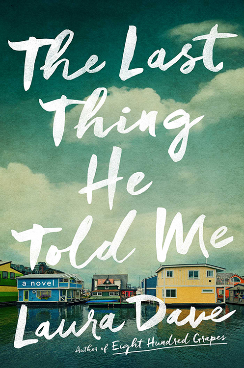 The-Last-Thing-He-Told-Me-Laura-Dave